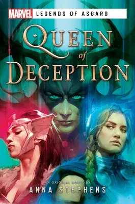 Kráľovná klamu: Marvel: Legendy Asgardu (Legends of Asgard Novel) - Queen of Deception: A Marvel Legends of Asgard Novel