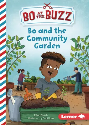 Bo a komunitná záhrada - Bo and the Community Garden