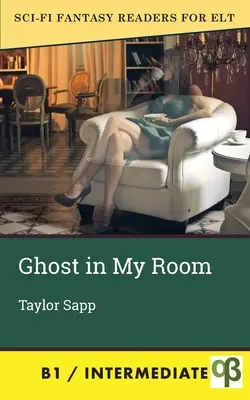 Duch v mojej izbe - Ghost in My Room