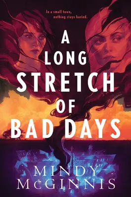 Dlhý úsek zlých dní - A Long Stretch of Bad Days