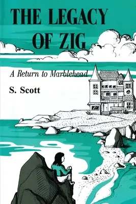 Odkaz Ziga: Návrat do Marbleheadu - The Legacy of Zig: A Return to Marblehead