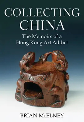 Zbieranie Číny - Collecting China
