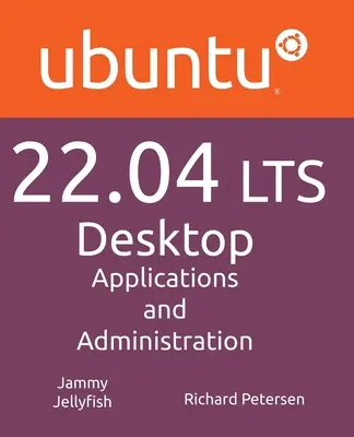 Ubuntu 22.04 LTS Desktop: Aplikácie a správa - Ubuntu 22.04 LTS Desktop: Applications and Administration