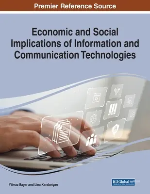 Ekonomické a sociálne dôsledky informačných a komunikačných technológií - Economic and Social Implications of Information and Communication Technologies