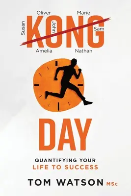 Kongday: Kvantifikácia vášho života na ceste k úspechu - Kongday: Quantifying your life to success