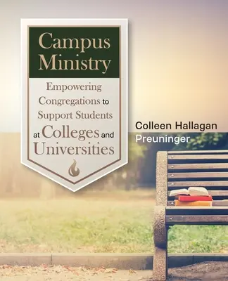 Služba na akademickej pôde: Posilnenie zborov pri podpore študentov na vysokých školách a univerzitách - Campus Ministry: Empowering Congregations to Support Students at Colleges and Universities