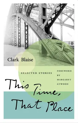 Tento čas, toto miesto: Vybrané príbehy - This Time, That Place: Selected Stories