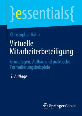 Virtuelle Mitarbeiterbeteiligung: Mitterbeteiner: Grundlagen, Aufbau Und Praktische Formulierungsbeispiele - Virtuelle Mitarbeiterbeteiligung: Grundlagen, Aufbau Und Praktische Formulierungsbeispiele