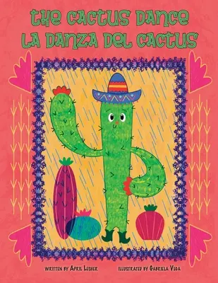 Kaktusový tanec/ La Danza del Cactus - The Cactus Dance/ La Danza del Cactus