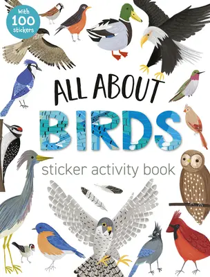 Všetko o vtákoch Kniha aktivít so samolepkami - All about Birds Sticker Activity Book