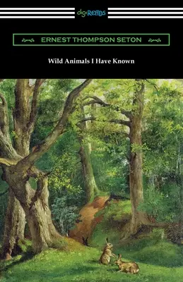 Divoké zvieratá, ktoré som poznal - Wild Animals I Have Known