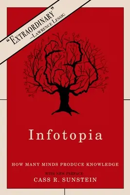 Infotopia: Ako mnohé mysle vytvárajú vedomosti - Infotopia: How Many Minds Produce Knowledge