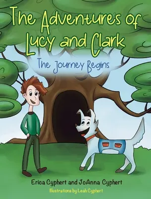 Dobrodružstvá Lucy a Clarka: Cesta sa začína - The Adventures of Lucy and Clark: The Journey Begins