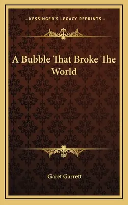 Bublina, ktorá rozbila svet - A Bubble That Broke The World