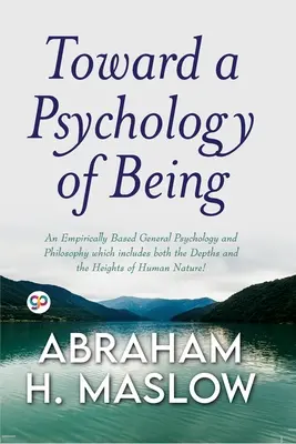 K psychológii bytia (General Press) - Toward a Psychology of Being (General Press)