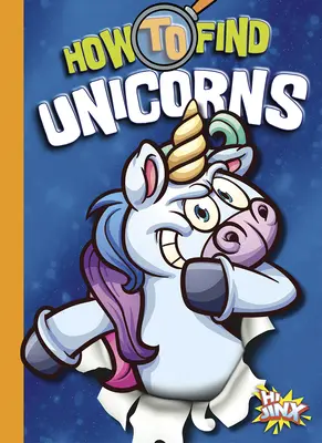 Ako nájsť jednorožcov - How to Find Unicorns