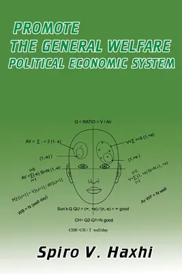 Podpora všeobecného blahobytu Politický hospodársky systém - Promote the General Welfare Political Economic System