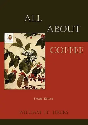 Všetko o káve (druhé vydanie) - All about Coffee (Second Edition)