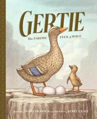 Gertie, milá kačička z druhej svetovej vojny - Gertie, the Darling Duck of WWII