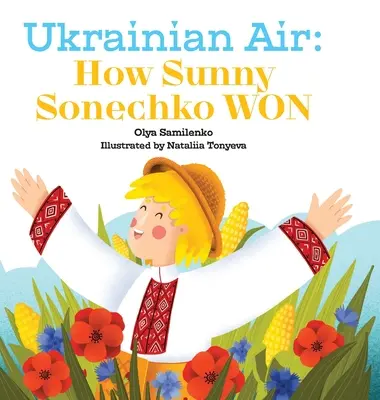 Ukrajinský vzduch: Ako Sunny Sonechko vyhral - Ukrainian Air: How Sunny Sonechko WON