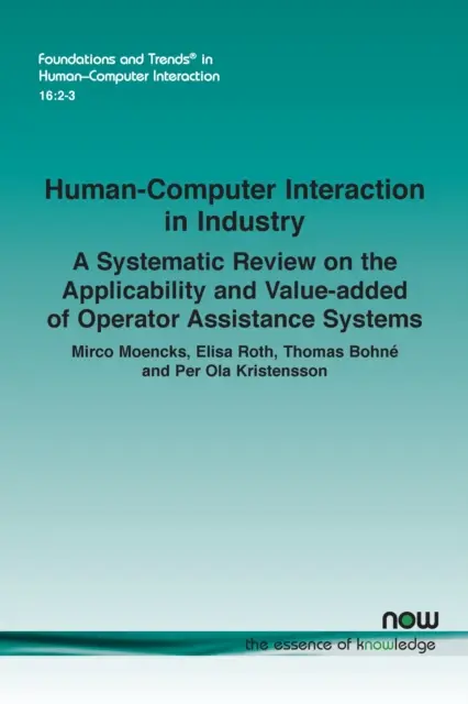 Interakcia človeka s počítačom v priemysle: Systematický prehľad použiteľnosti a pridanej hodnoty asistenčných systémov pre operátorov - Human-Computer Interaction in Industry: A Systematic Review on the Applicability and Value-added of Operator Assistance Systems