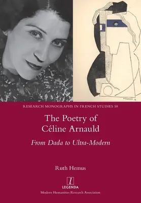 Poézia Cline Arnaulda: Od dadaizmu po ultramodernu - The Poetry of Cline Arnauld: From Dada to Ultra-Modern