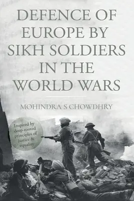 Obrana Európy sikhskými vojakmi počas svetových vojen - Defence of Europe by Sikh Soldiers in the World Wars