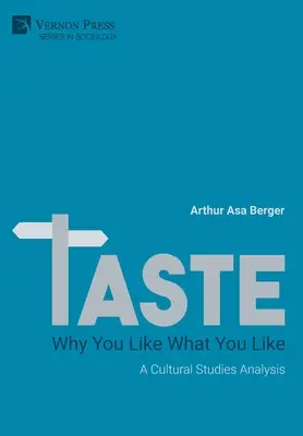 Vkus: Analýza kultúrnych štúdií - Taste: A Cultural Studies Analysis