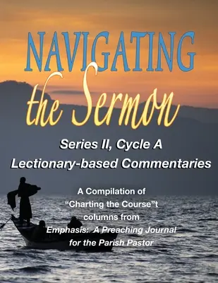 Navigácia v kázni: Séria II, cyklus A - Navigating the Sermon: Series II, Cycle A