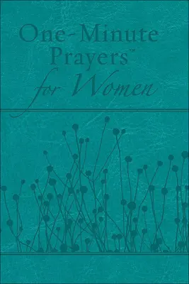 Jednominútové modlitby pre ženy Darčekové vydanie - One-Minute Prayers for Women Gift Edition