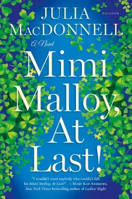 Mimi Malloy, konečne! - Mimi Malloy, at Last!
