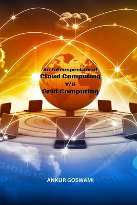 Introspekcia cloud computingu verzus grid computing - An Introspection of Cloud Computing vs Grid Computing