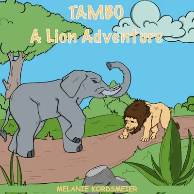 Tambo: Levie dobrodružstvo - Tambo: A Lion Adventure