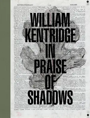William Kentridge: In Praise of Shadows (Chvála tieňov) - William Kentridge: In Praise of Shadows