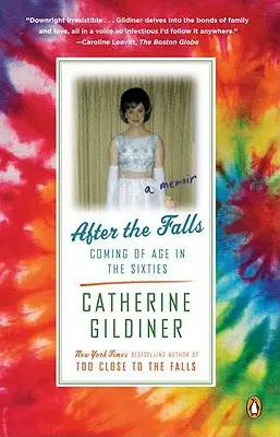 Po páde: Coming of Age in the Sixties - After the Falls: Coming of Age in the Sixties