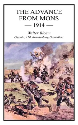 Postup z Mons 1914 - The Advance from Mons 1914