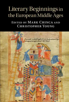 Literárne začiatky v európskom stredoveku - Literary Beginnings in the European Middle Ages