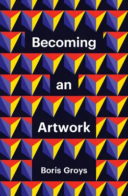 Stať sa umeleckým dielom - Becoming an Artwork