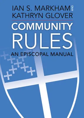 Pravidlá spoločenstva: Príručka pre biskupov - Community Rules: An Episcopal Manual
