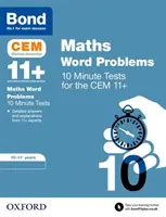 Bond 11+: Matematické slovné úlohy CEM: 10-minútové testy - 10-11 rokov - Bond 11+: CEM Maths Word Problems 10 Minute Tests - 10-11 Years