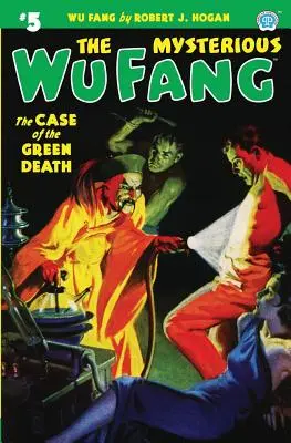 Tajomný tesák Wu č. 5: Prípad zelenej smrti - The Mysterious Wu Fang #5: The Case of the Green Death