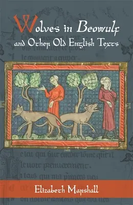 Vlci v Beowulfovi a iných staroanglických textoch - Wolves in Beowulf and Other Old English Texts