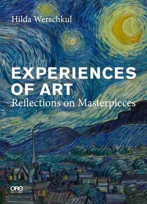 Zážitky z umenia: Úvahy o majstrovských dielach - Experiences of Art: Reflections on Masterpieces