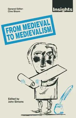 Od stredoveku k stredoveku - From Medieval to Medievalism