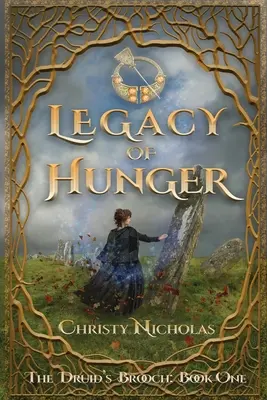 Odkaz hladu: Írska historická rodinná fantasy sága - Legacy of Hunger: An Irish historical fantasy family saga