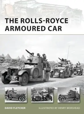 Obrnené vozidlo Rolls-Royce - The Rolls-Royce Armoured Car