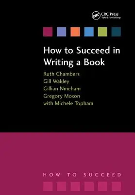 Ako uspieť pri písaní knihy: Súčasné problémy v praxi a politike, časti 1 a 2, Príručka na opravnú písomnú skúšku - How to Succeed in Writing a Book: Contemporary Issues in Practice and Policy, Parts 1&2, Written Examination Revision Guide