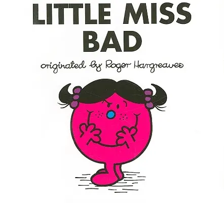 Malá zlá slečna - Little Miss Bad