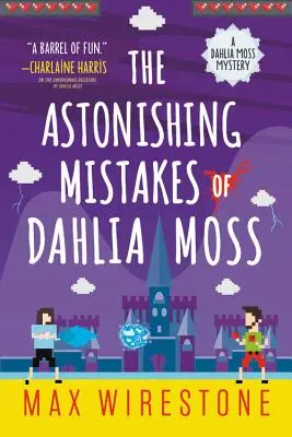 Úžasné omyly Dahlie Mossovej - The Astonishing Mistakes of Dahlia Moss
