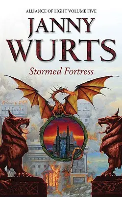 Rozbúrená pevnosť: Piata kniha Aliancie svetla (Vojny svetla a tieňa, kniha 8) - Stormed Fortress: Fifth Book of the Alliance of Light (the Wars of Light and Shadow, Book 8)
